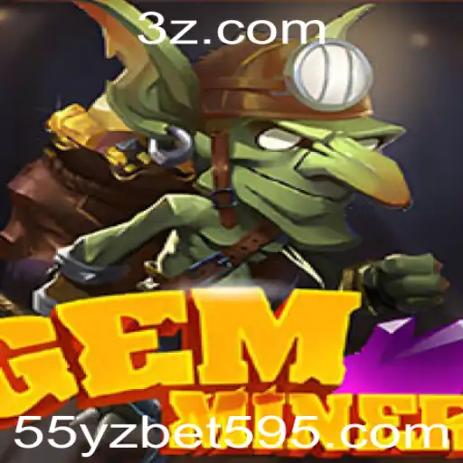 Explorando o Universo de GemMiner: A Aventura Incrível do '55yz Bet'